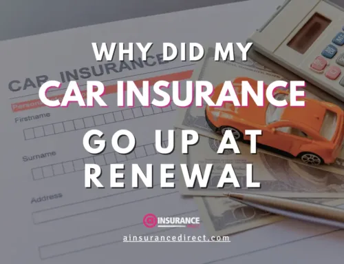 Why Did My Car Insurance Go Up at Renewal?