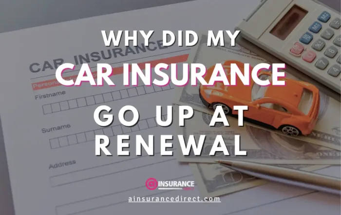 Why Your Car Insurance Premium Increased at Renewal